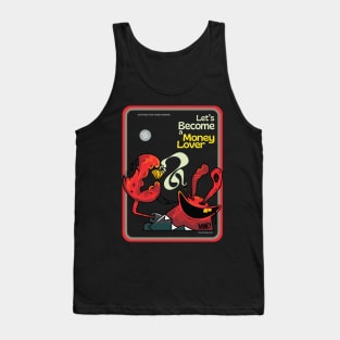 Let's become a Money Lover Tank Top